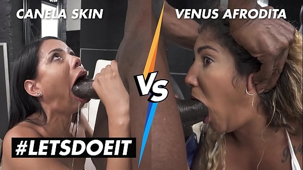 LETSDOEIT - Canela Skin vs Venus Afrodita - Who'_s The Best?