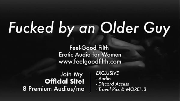 Rough Sex with an Experienced Hot Older Guy (Erotic Audio) (Dirty Talk)