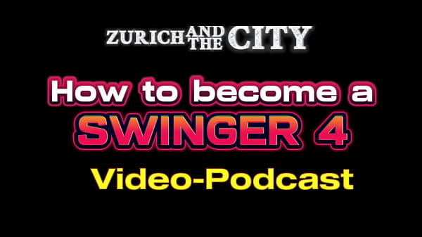 Become a Swinger 4 &ndash_ How to find a Swingerlady &ndash_ PODCAST