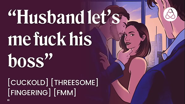 Den Chef meines Mannes vor seinen Augen ficken [Hahnrei] [erotischer Audio-Porno]